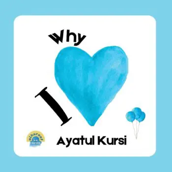 Why I Love Ayatul Kursi