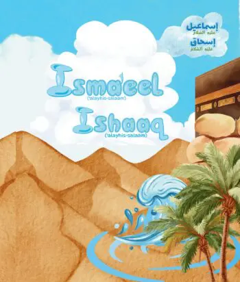 Isma'eel and Ishaaq 'Alayhimus-Salaam