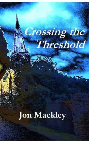 Crossing the Threshold