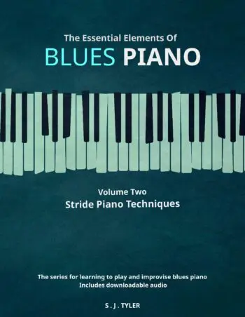 The Essential Elements Of Blues Piano - Volume Two