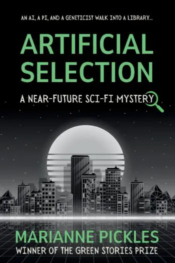 Artificial Selection: A Near-Future Science Fiction Mystery Novel