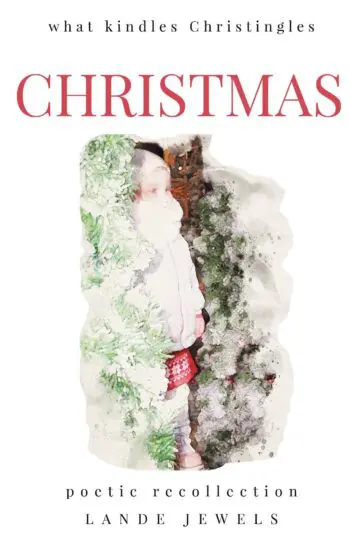 Christmas : what kindles christingles