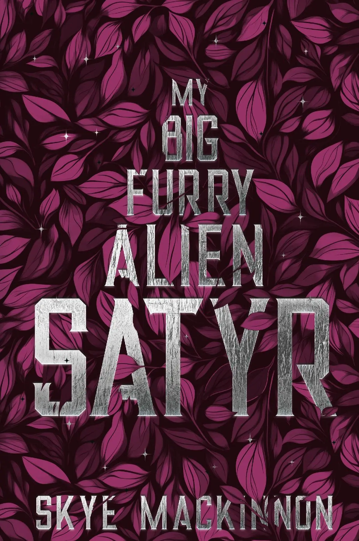 My Big Furry Alien Satyr: Discrete Edition (signed)