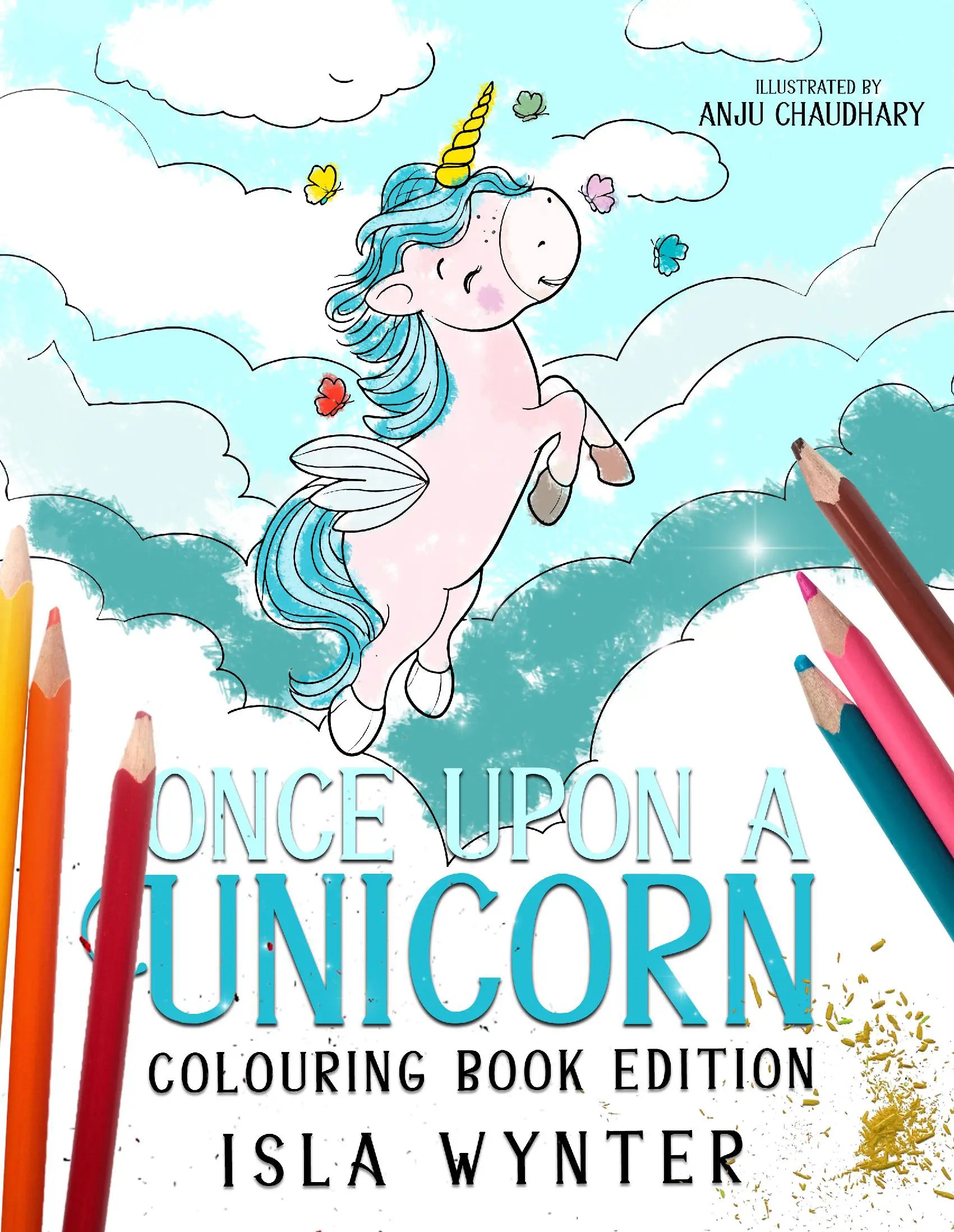 Once Upon a Unicorn: Colouring Book Edition