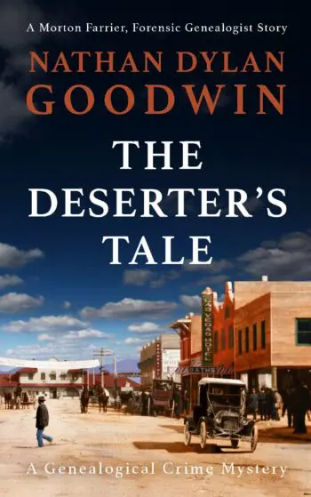 The Deserter's Tale (The Forensic Genealogist #10) (UK Edition)