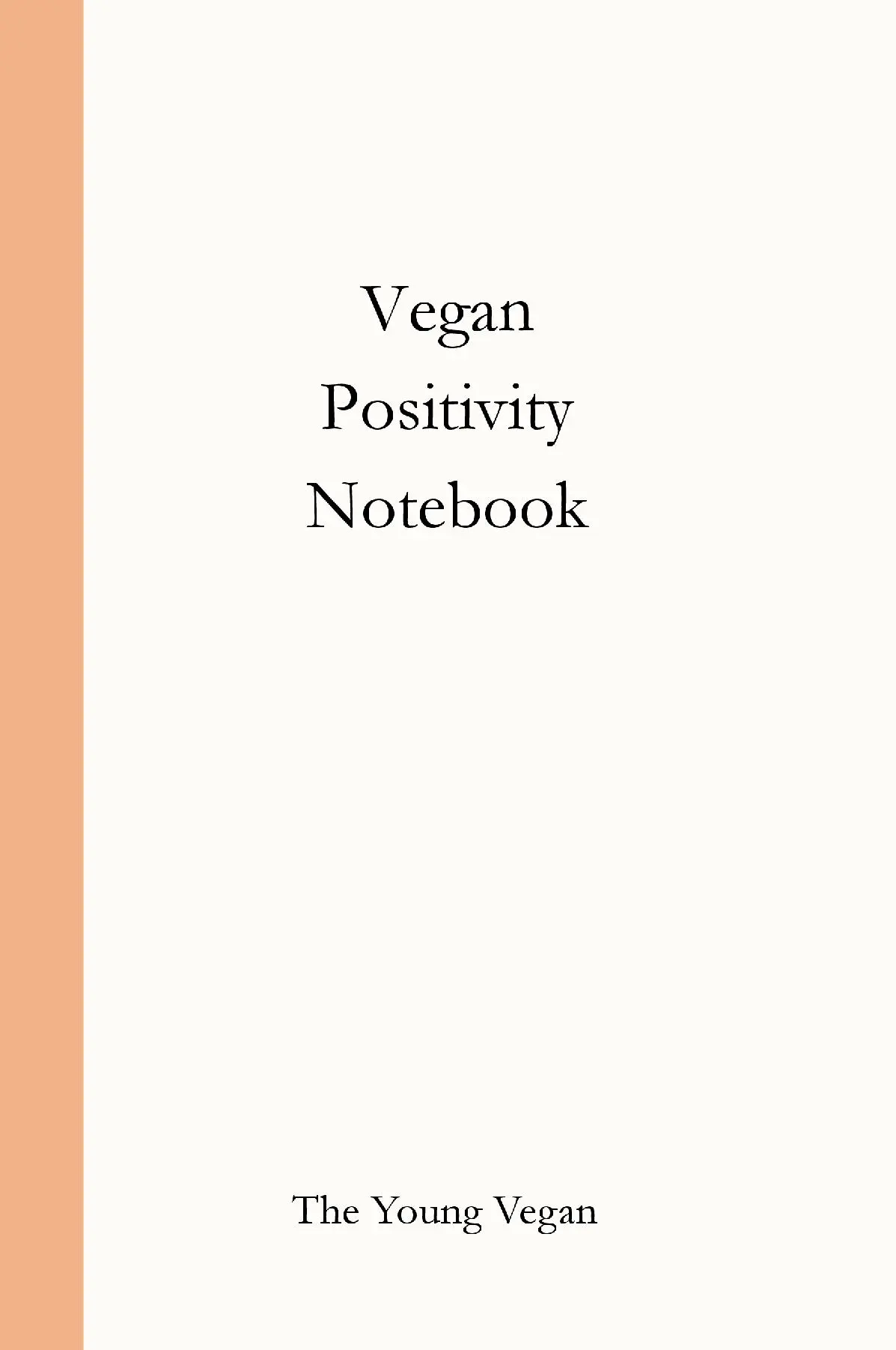 Vegan Positivity Notebook