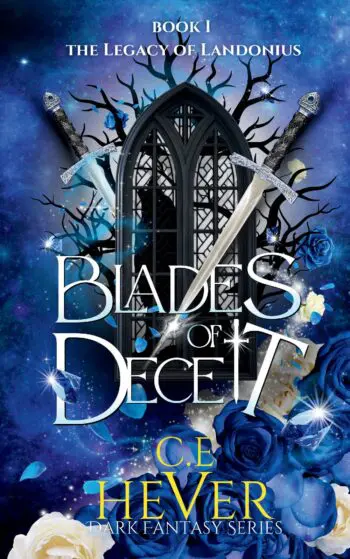 Blades of Deceit: Historical Dark Fantasy Series (The Legacy of Landonius Series Book 1)