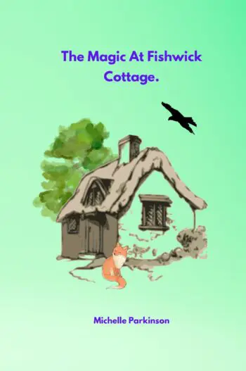 The Magic Of Fishwick Cottage.