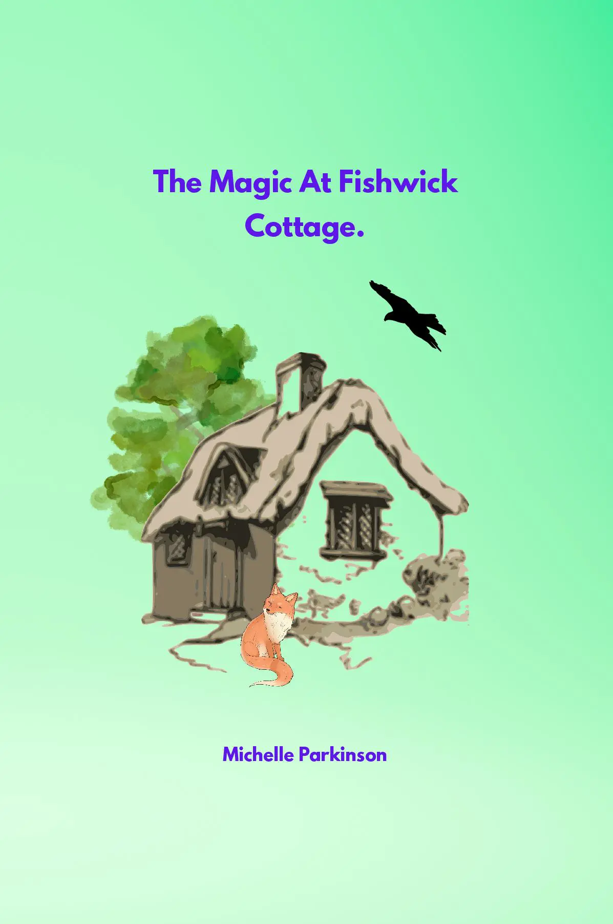 The Magic At Fishwick Cottage.