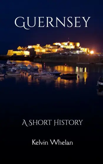 Guernsey: A Short History