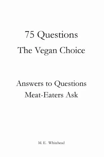 75 Questions: The Vegan Choice