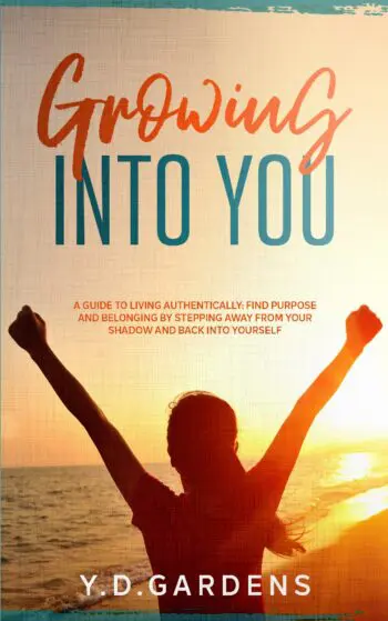Growing Into You