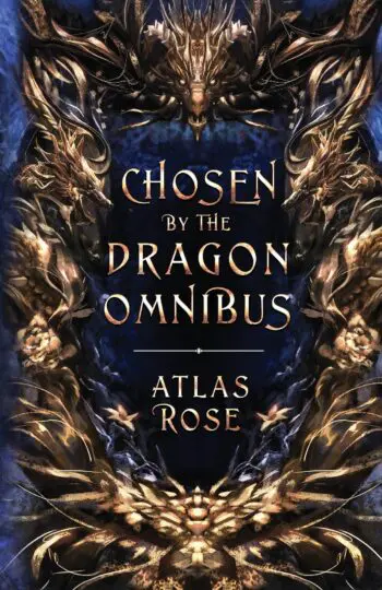 Chosen by the Dragons Omnibus