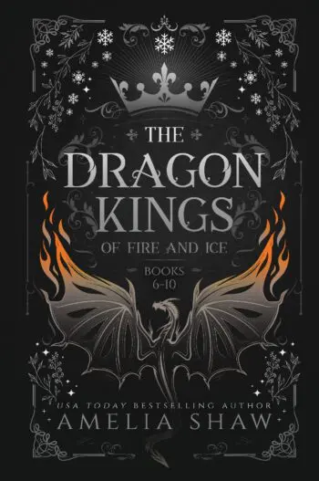 Dragon Kings of Fire and Ice: Books 6-10