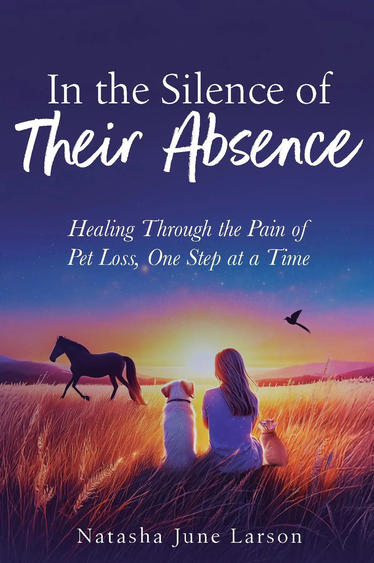 In the Silence of Their Absence: Healing Through the Pain of Pet Loss, One Step at a Time