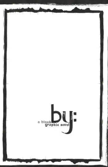 By: A Blank Graphic Novel