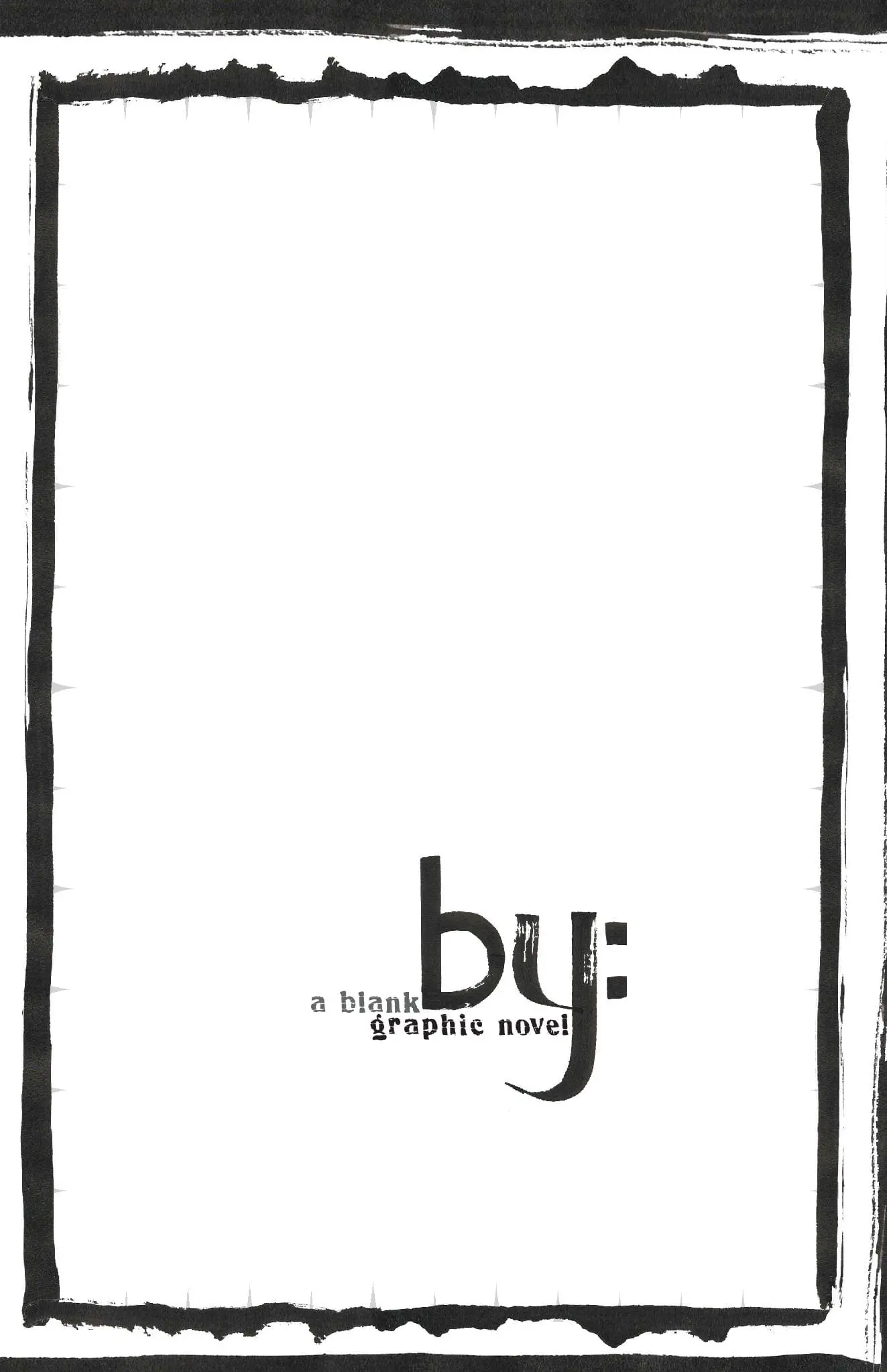 By: A Blank Graphic Novel