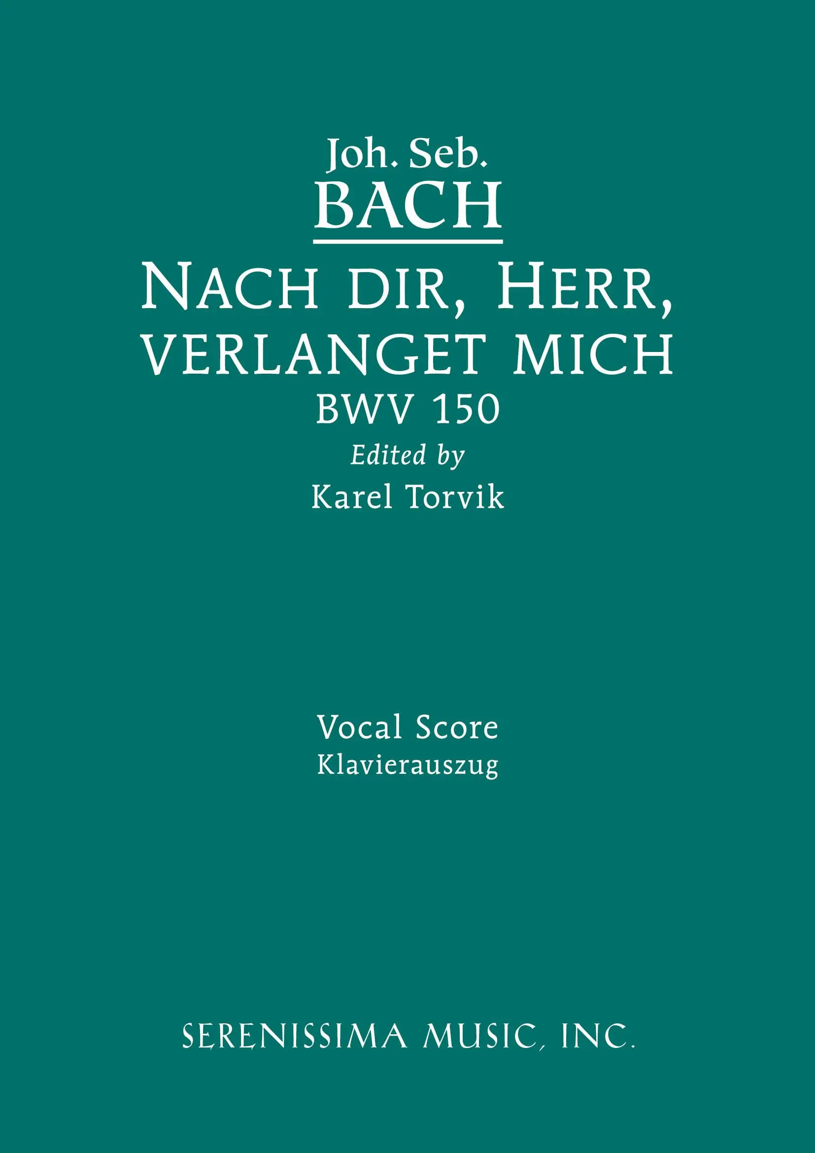 Nach dir, Herr, verlanget mich, BWV 150 (BGA, Torvik)