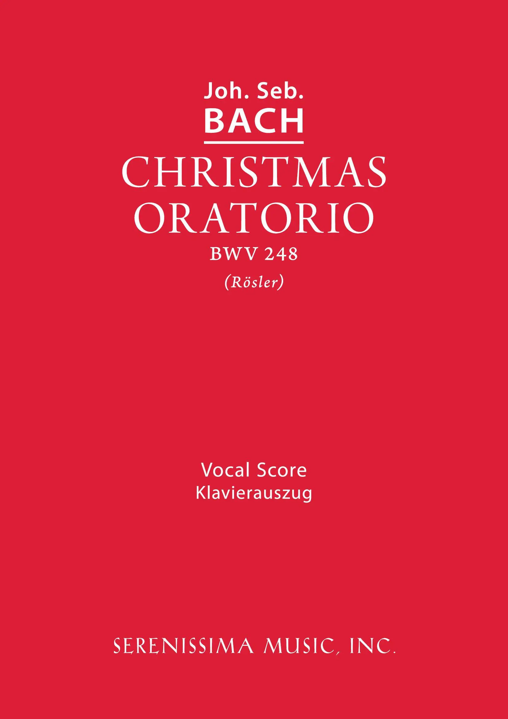Christmas Oratorio, BWV 248 (Rosler)