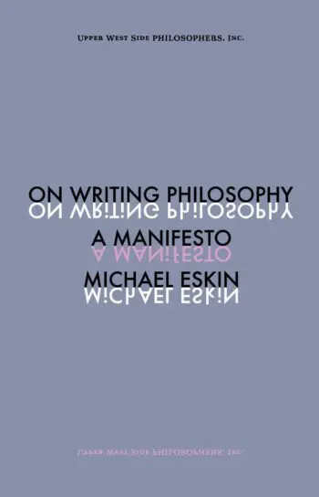 On Writing Philosophy: A Manifesto