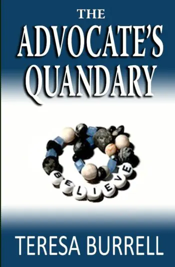 The Advocate's Quandary