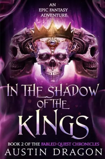 In the Shadow of the Kings (Fabled Quest Chronicles, Book 2)