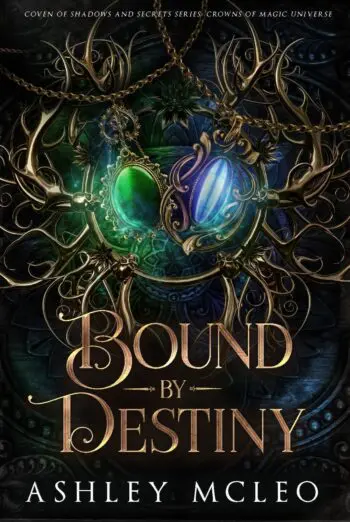 Bound by Destiny, Coven of Shadows and Secrets #6