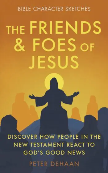 The Friends and Foes of Jesus