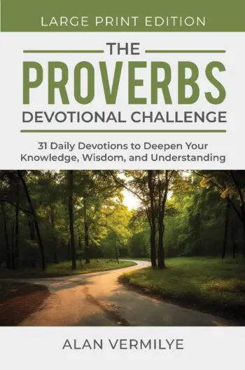 The Proverbs Devotional Challenge (Large Print)