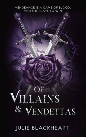 Of Villains & Vendettas