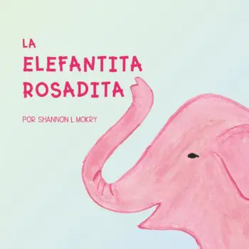 La Elefantita Rosadita