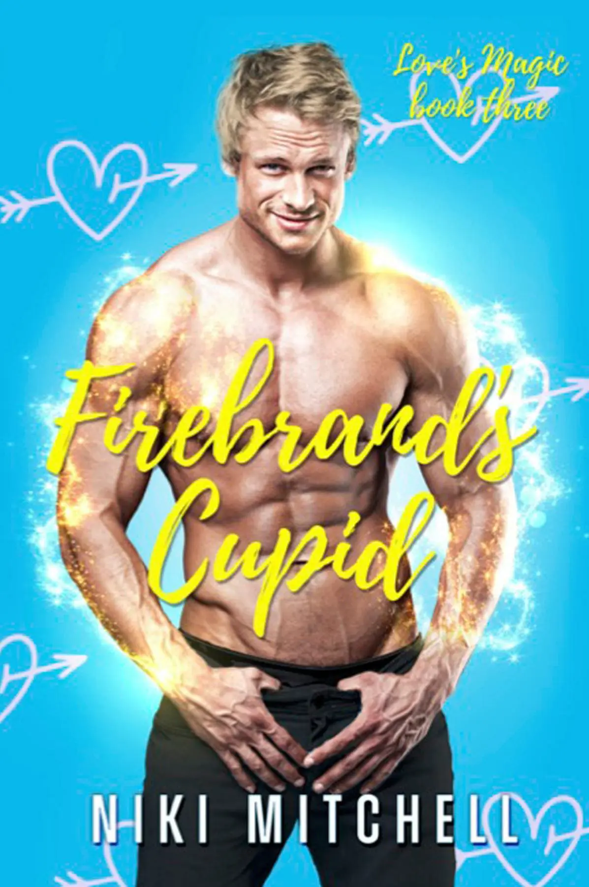 Firebrand's Cupid (Love's Magic Book 3 LARGE PRINT)