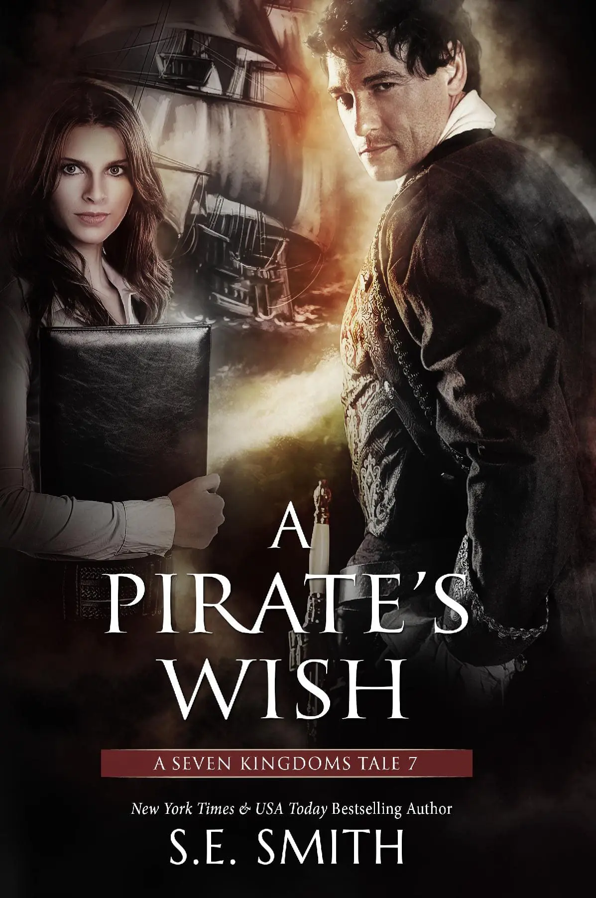 A Pirate’s Wish: A Seven Kingdoms Tale 7
