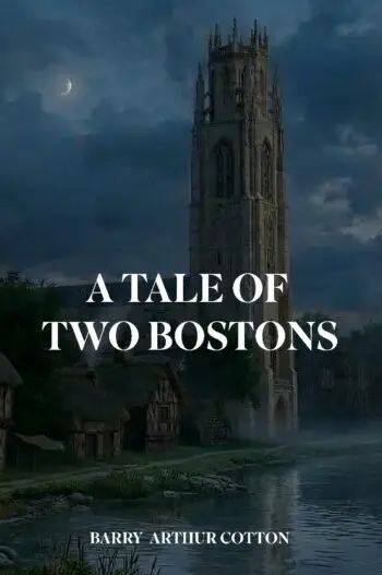 A TALE OF TWO BOSTONS