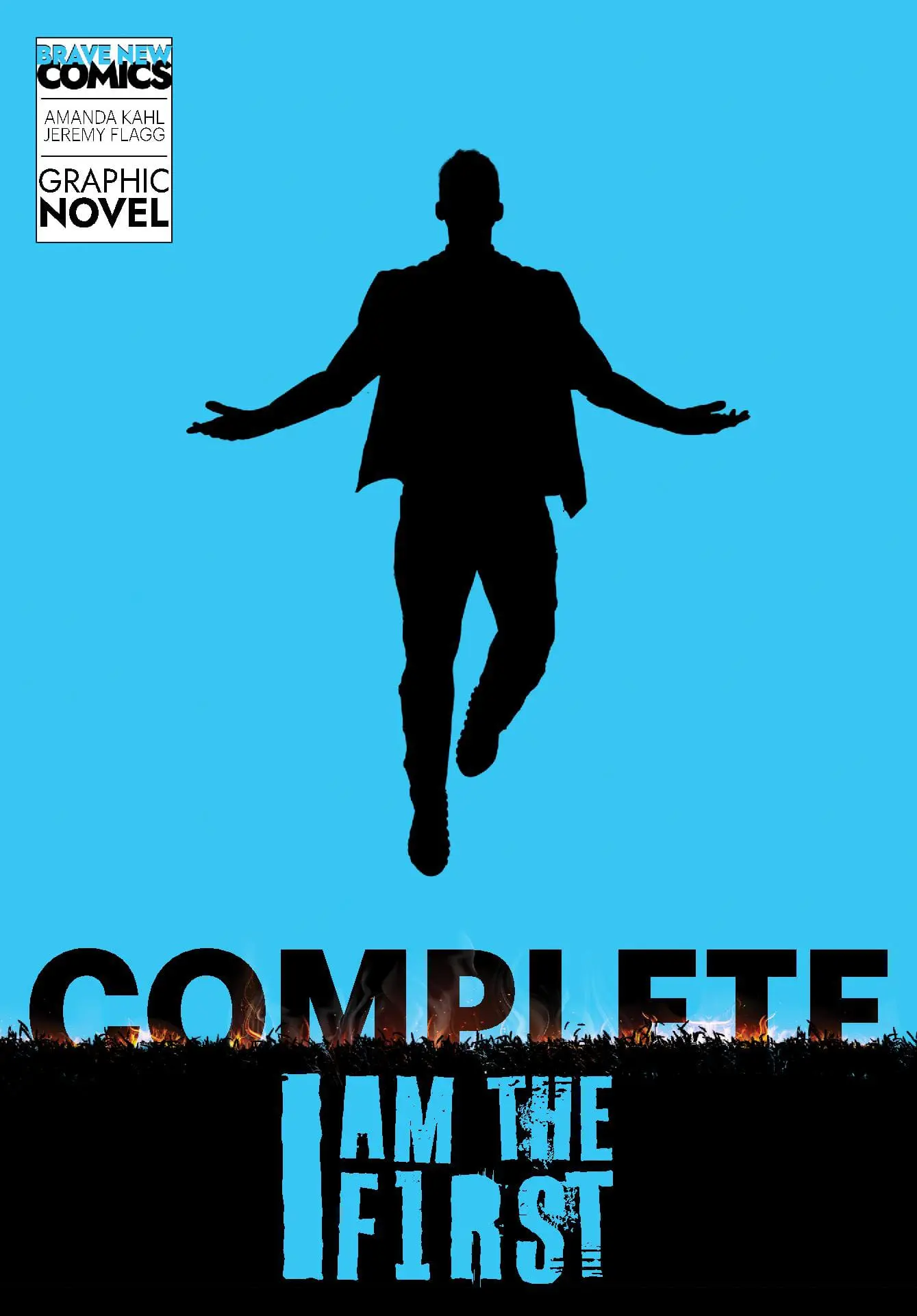 I Am the First: Graphic Novel