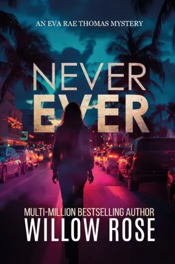 NEVER EVER