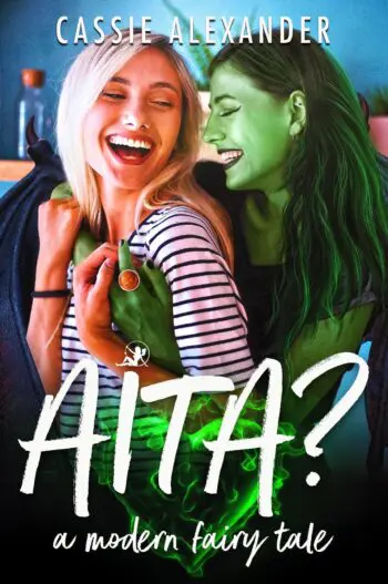 AITA?: A Modern Fairy Tale