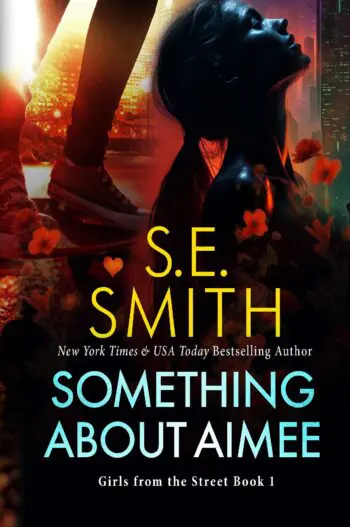 Something About Aimee: Girls from the Street Book 1