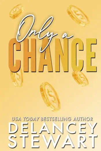 Only A Chance