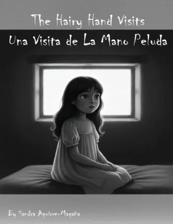 The Hairy Hand Visits/Una Visita de La Mano Peluda