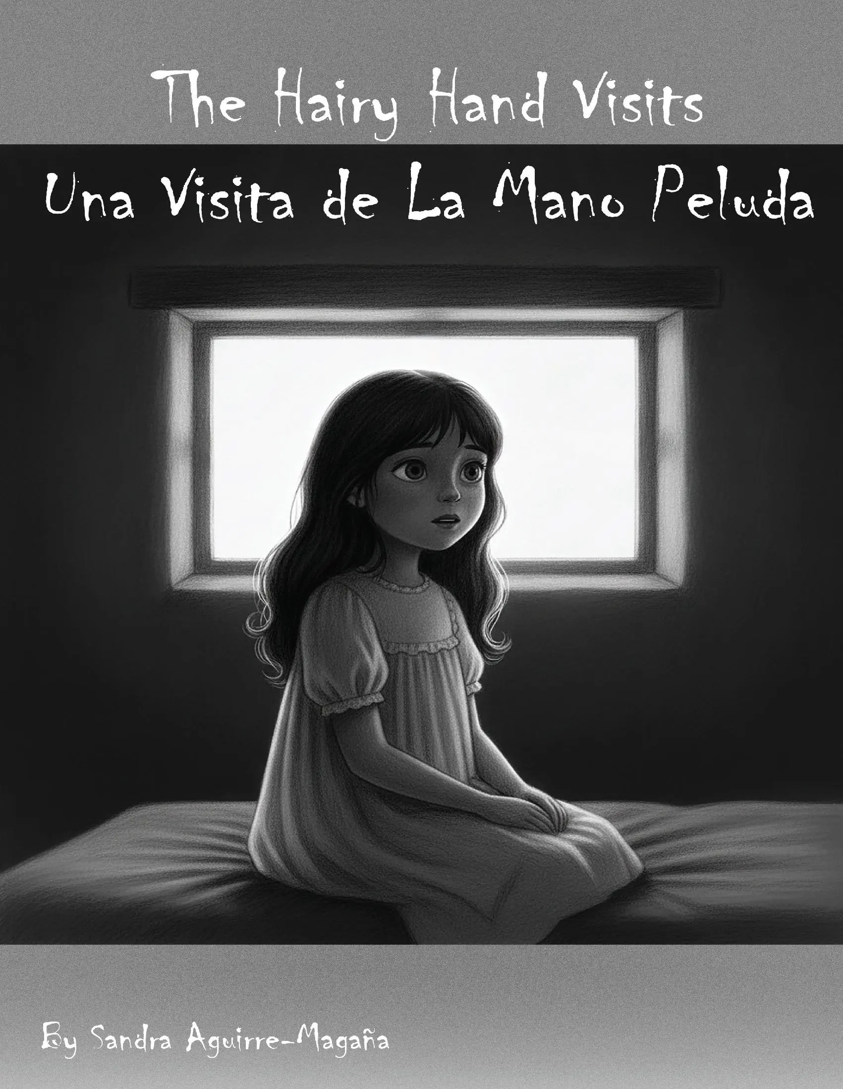 The Hairy Hand Visits/Una Visita de La Mano Peluda