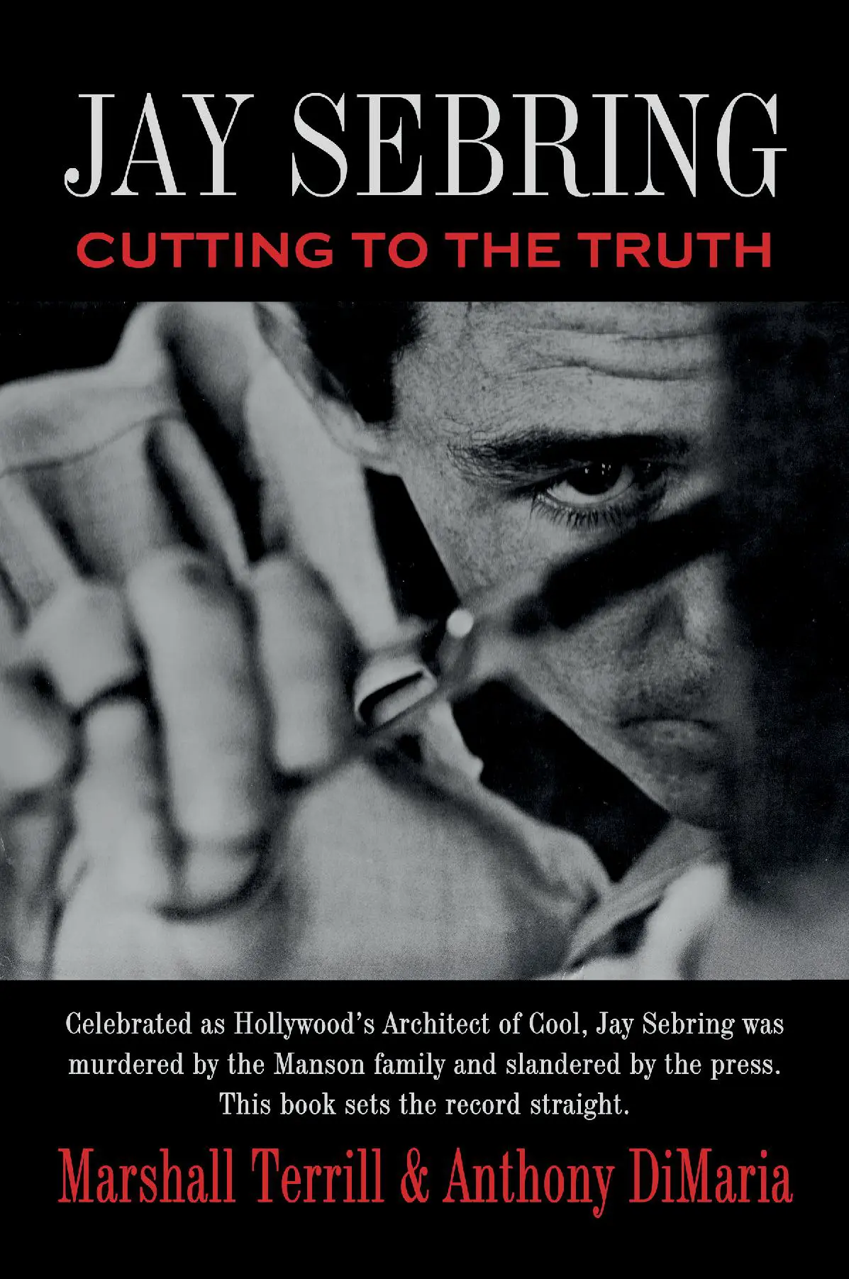 Jay Sebring: Cutting to the Truth