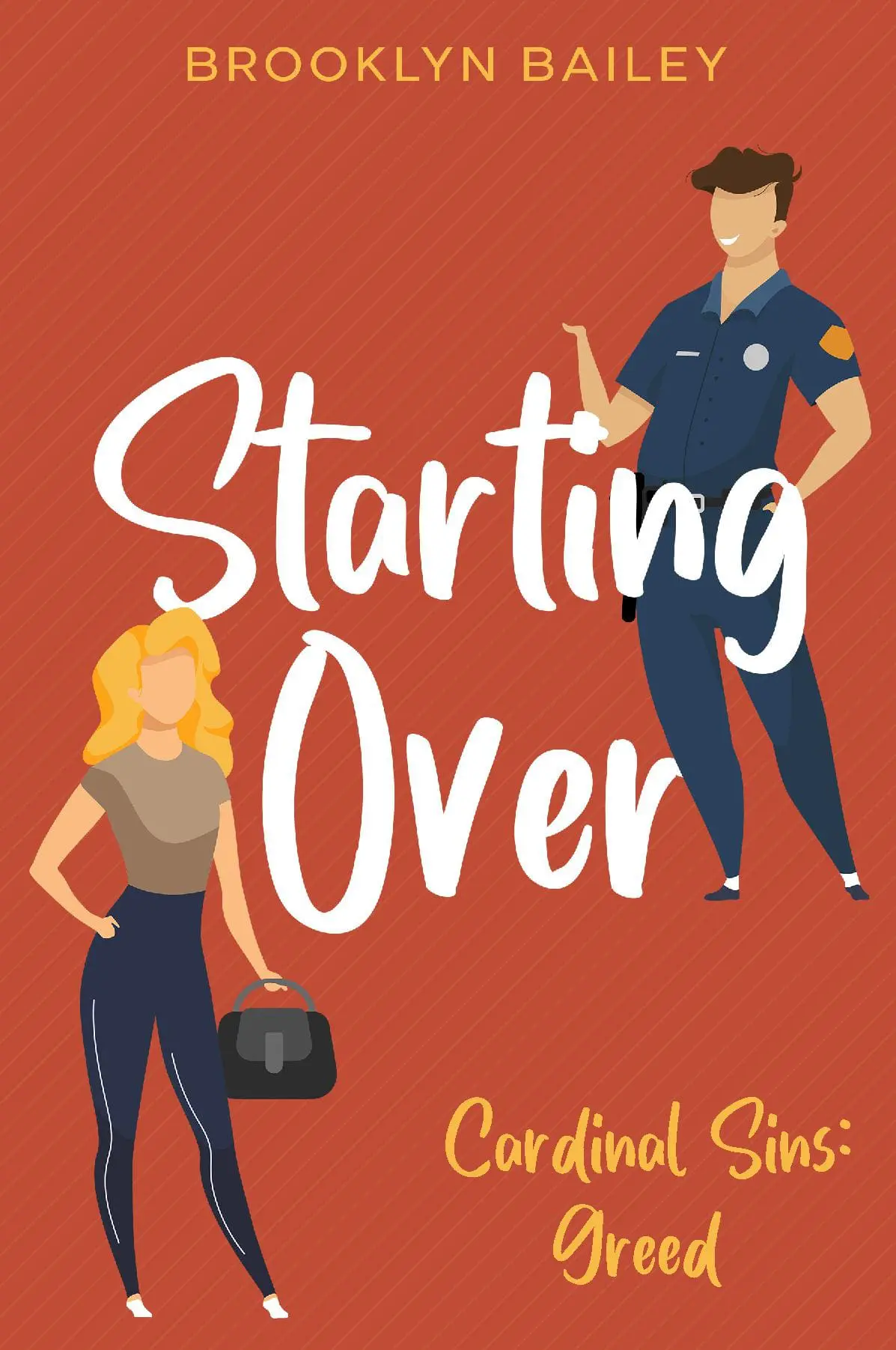 Starting Over: Cardinal Sins: Greed