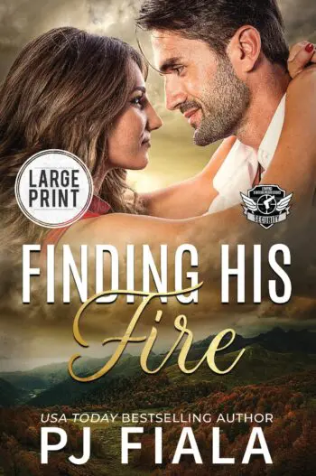 Finding His Fire - Large Print