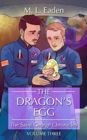 The Dragon's Egg: The Saint George Chronicles Volume Three