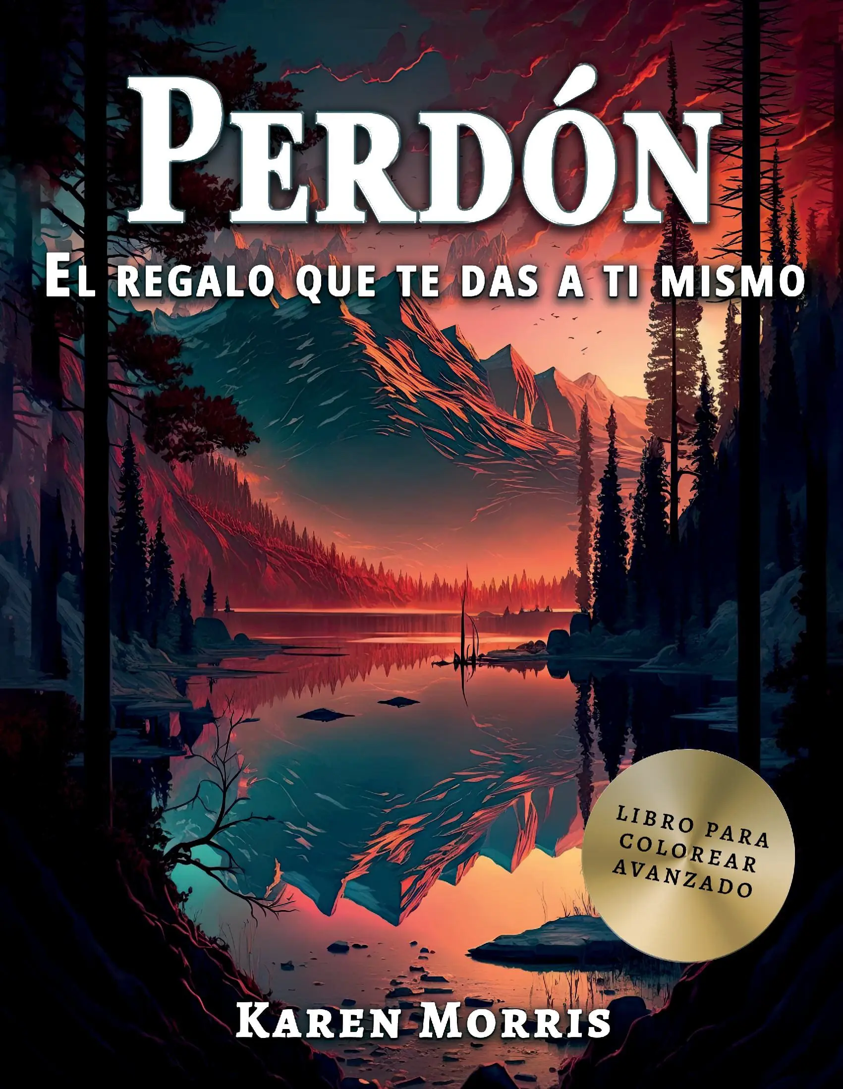 PERDON El Regalo Que Te Das A Ti Mismo