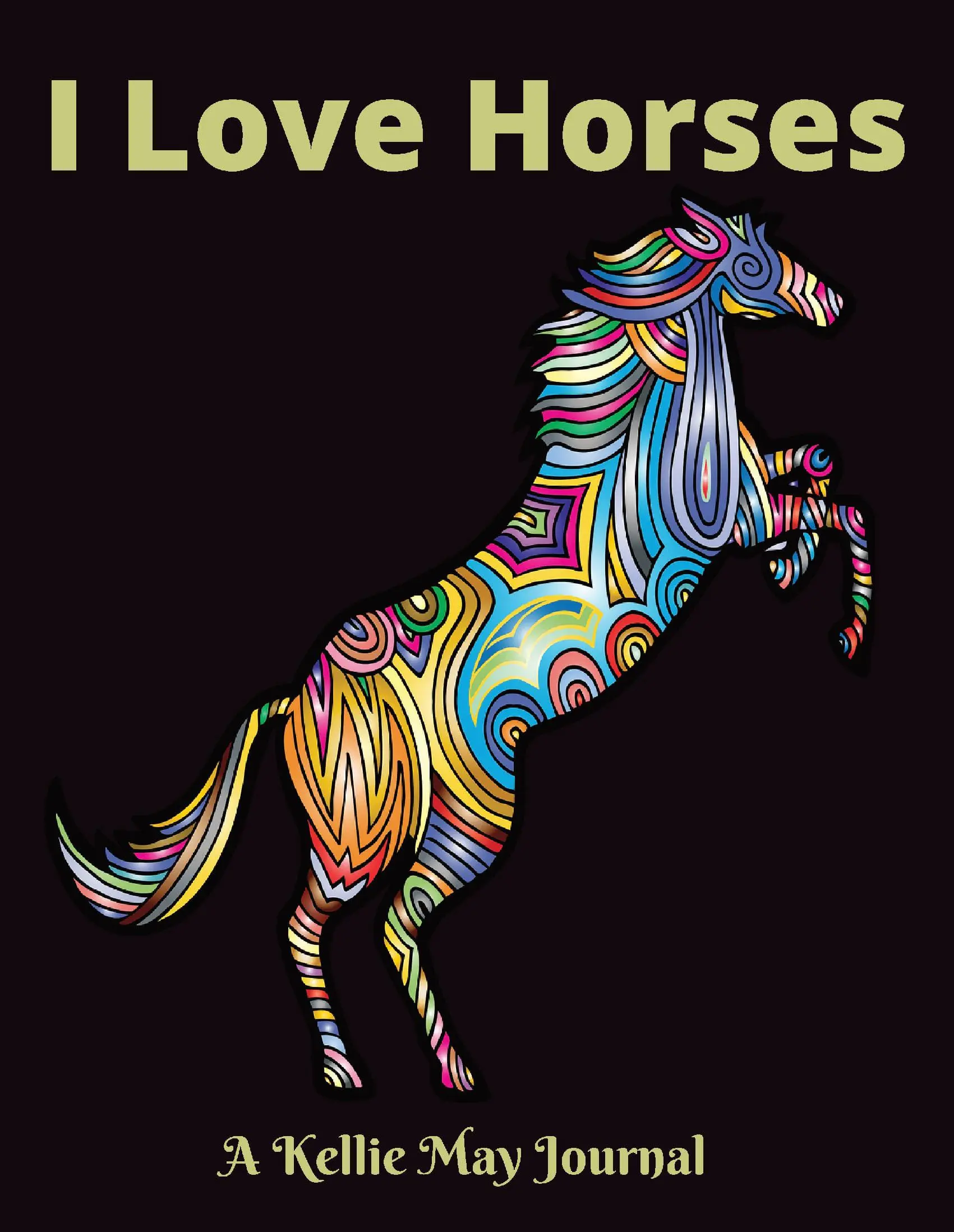 I Love Horses