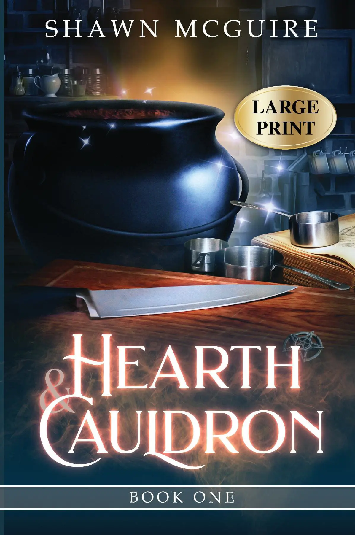 Hearth & Cauldron (large print)