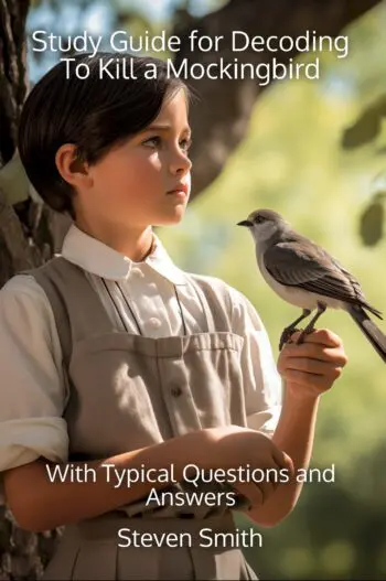 Study Guide for Decoding To Kill a Mockingbird