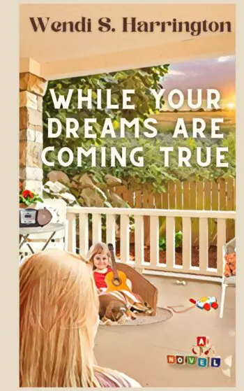 While Your Dreams Are Coming True